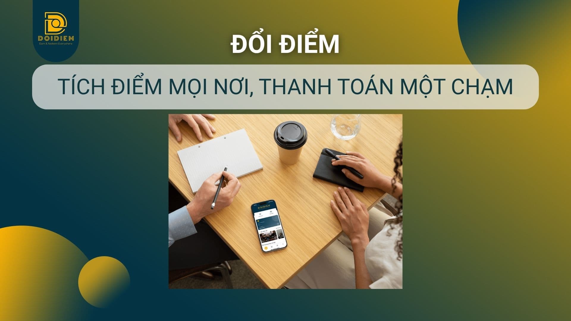 Đổi Điểm - Tích Điểm Mọi Nơi, Thanh Toán Một Chạm